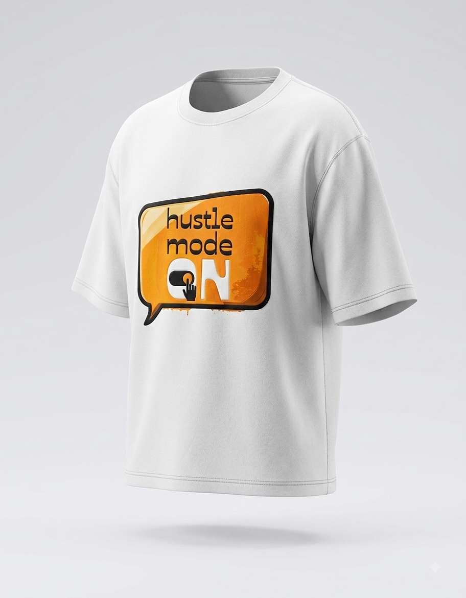 Hustle Mode ON | Unisex Oversized Classic T-Shirt